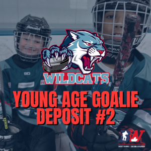 Spring Team - second Deposit $300 - Young Goalie